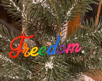 Freedom Rainbow Colored Word Ornament
