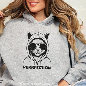 Purrfection Cat Hoodie, Funny Cat Hoodie, Cat Lover Gift, Gift for cat lover, Gift for cat mom, Hoodie for cat mom, Cat Dad Hoodie, Cool Cat