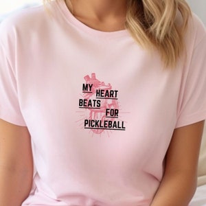 My Heart Beats for Pickleball Shirt, Cute Pickleballer Tshirt, Valentines Day Pickleball Gift, Women&#39;s Apparel, Pickleball Shirt for Wife