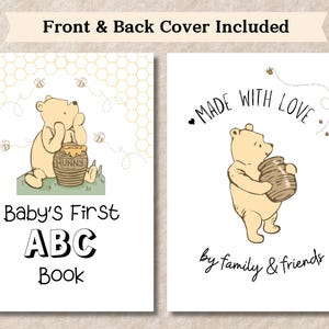 May include: A Winnie the Pooh themed baby's first ABC book with a yellow and white honeycomb pattern on the front cover. The front cover features Winnie the Pooh holding a jar of honey. The back cover features Winnie the Pooh holding a jar of honey and the text "Made with Love by family & friends".