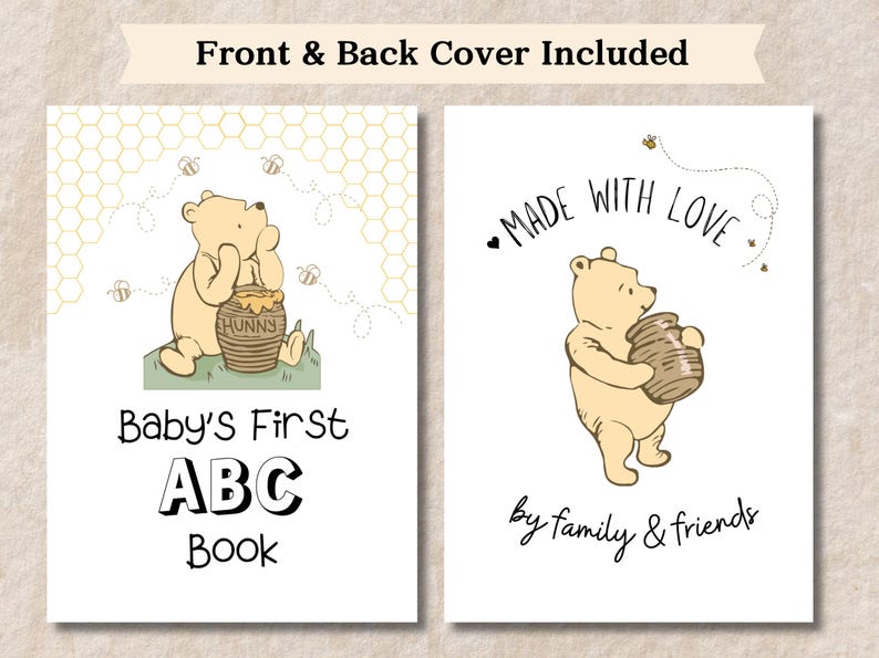 May include: A Winnie the Pooh themed baby's first ABC book with a yellow and white honeycomb pattern on the front cover. The front cover features Winnie the Pooh holding a jar of honey. The back cover features Winnie the Pooh holding a jar of honey and the text "Made with Love by family & friends".