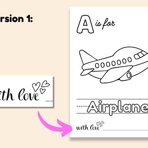 May include: Black and white printable coloring page featuring the letter A and an airplane. The text "A is for Airplane" is written below the image. The text "with love" is written at the bottom of the page.