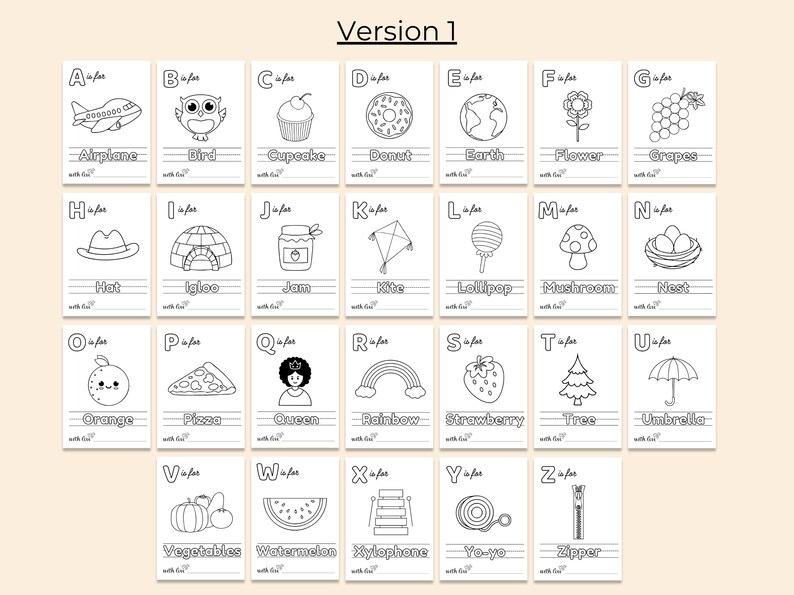 May include: A black and white alphabet chart with illustrations for each letter. The chart includes images of an airplane, bird, cupcake, donut, earth, flower, grapes, hat, igloo, jam, kite, lollipop, mushroom, nest, orange, pizza, queen, rainbow, strawberry, tree, umbrella, vegetables, watermelon, xylophone, yo-yo, and zipper.