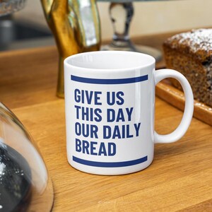 Faith Mug Jesus Mug, Prayer Mug, Funny Christian Gifts, Christian Funny Jesus Mugs, Bread Is Good For You, The Bread Of Life, Healthy Eating