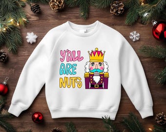 Y'all Are Nuts くるみ割り人形クリスマス SVG、PNG (デジタルファイル)