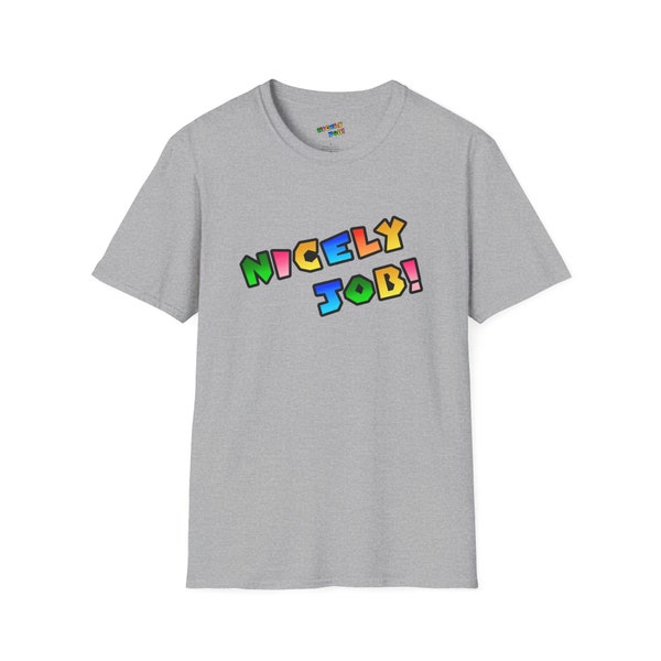 NICELY JOB! Sunshine Unisex Softstyle T-Shirt