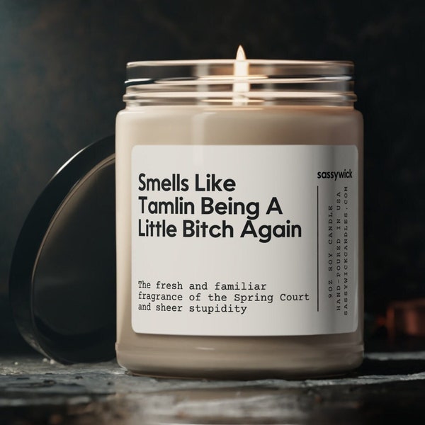 Tamlin's a Bitch Candle, Acotar fan gift, acomaf, A court of thorns and roses merch, Velaris Candle, Book Lover Candle, Literary Book Candle