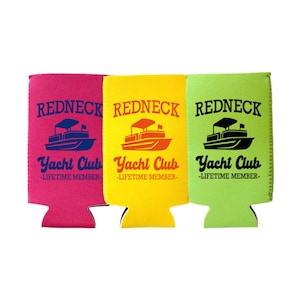 Redneck Yacht Club Slim Can Cooler