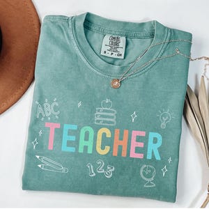 Teacher Comfort Colors Shirt, Teacher Shirt, Gift for Teacher Appreciation, Gift New Teacher T-shirt, Cute Teacher Shirt,First Day Of School