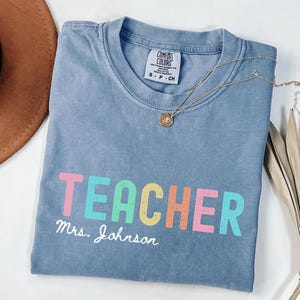 Comfort Colors® Custom Teacher Shirt, Teacher Team Shirts, Personalized School Tshirt, Teacher Gift, Customized Name Teacher Shirt Gifts