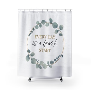 Eucalyptus Wreath 'Every Day Is a Fresh Start' Shower Curtain | Farmhouse Bathroom Decor
