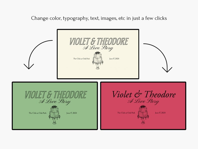 May include: A wedding invitation with a green background and the text "VIOLET & THEODORE A Love Story" in a decorative font. The invitation also includes a black and white illustration of a wedding cake with the text "The Club at Oak Park June 17, 2024".