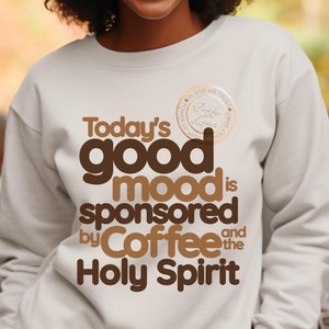 christian autumn gift, fall coffee season sweatshirt