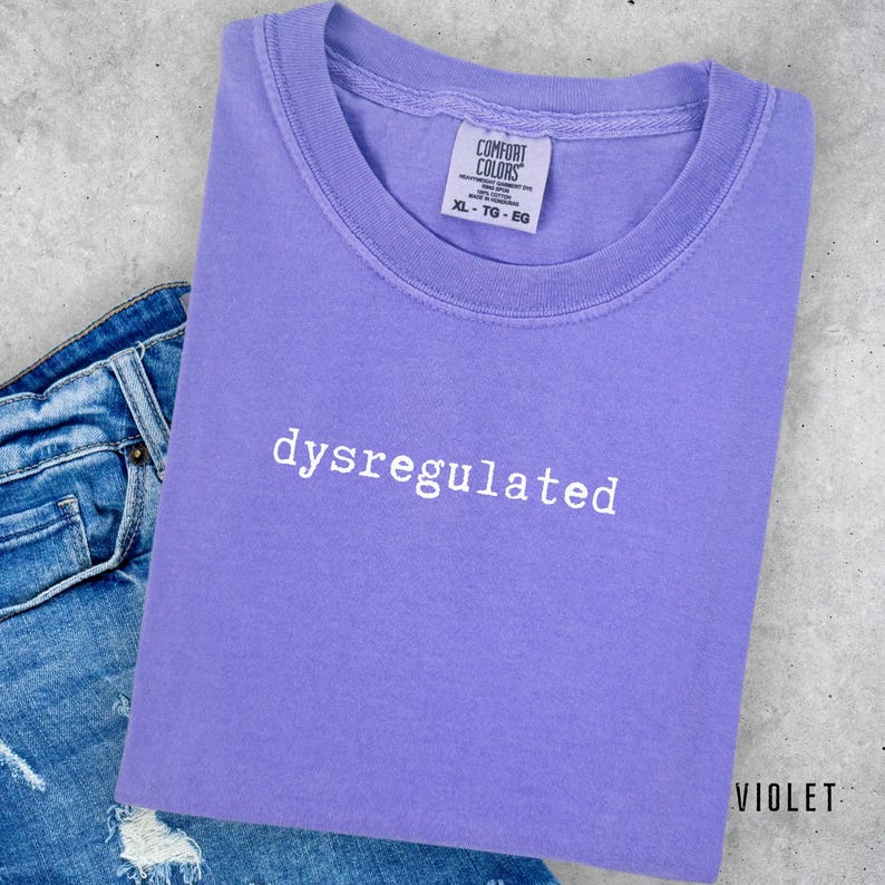 purple Comfort Colors shirt, Eco-Friendly Fashion, Dysregulated Shirt for Mom, Overwhelmed, Unhinged TShirt, Weirdcore Gen Z Shirt, Funny TShirt, overstimulated shirt, gift for her, motivational shirt, oversized shirt