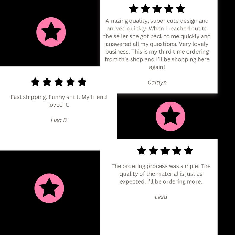 May include: Image showing customer reviews with star ratings. The reviews are set against a black backdrop with pink star icons. The text provides positive feedback on product quality, shipping, and customer service.