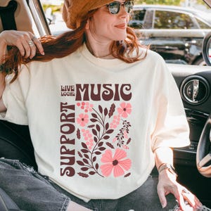 Floral Support Live Music shirt Retro Concert Festival tShirt Local Band Gift For Musician music lover comfort colors t-shirt music teacher