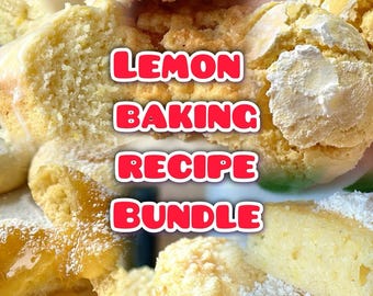 May include: An assortment of lemon-flavored baked goods, including bars, cookies, and cake slices. The image features a variety of textures, with some items dusted with powdered sugar. The text "Lemon Baking Recipe Bundle" is displayed in a red and white font.