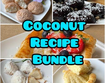 May include: A collage of coconut-based desserts. Includes coconut macaroons, chocolate-covered treats with coconut flakes, a pastry with strawberries and blueberries, and other coconut-based pastries. Text reads "COCONUT RECIPE BUNDLE."