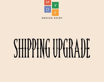 Shipping Upgrade