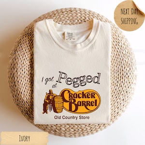 I Got Pegged at Cracker Barrel Old Country Store Comfort Colors T-Shirt, Vintage Cracker Barrel Tee, Funny Tee, Vintage Shirt, Sarcastic Tee