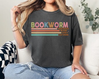 Bookworm Bookish Comfort Colors® 1717 Unisex Garment-Dyed T-shirt, gift for her, friends, teacher gift