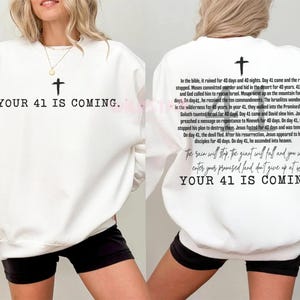 Your 41 is coming Svg PNG, Jesus svg png, faith png, Sublimation Design, Christian Svg, Christian Png, Cross svg, Love jesus svg