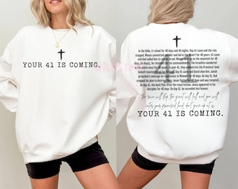 Your 41 is coming Svg PNG, Jesus svg png, faith png, Sublimation Design, Christian Svg, Christian Png, Cross svg, Love jesus svg