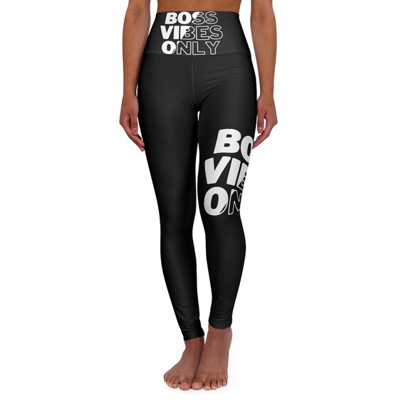 Elevate Your Flow: Boss Vibes Only Women's High-waisted Yoga Leggings 