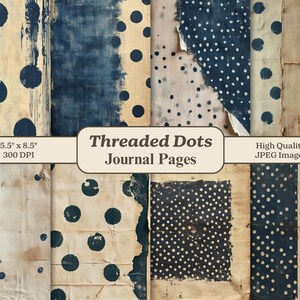 May include: A selection of journal pages with a vintage design. The pages have a cream backdrop with navy blue polka dots and distressed edges. The text "Threaded Dots Journal Pages" is displayed.