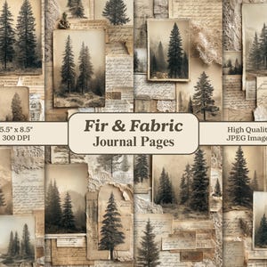 Może przedstawiać: Kolaż stron dziennika w stylu vintage z ilustracjami drzew iglastych. Strony zawierają obrazy w odcieniach sepii i ręcznie pisany tekst. Widoczny jest tekst "Fir & Fabric Journal Pages" oraz wymiary 14 cm x 22 cm.