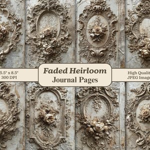 Może przedstawiać: Kolekcja ośmiu stron dziennika w stylu antycznym z ozdobnymi, kremowymi ramkami i kwiatowymi akcentami. Strony mają wymiary 14 x 22 cm i zawierają tekst "Faded Heirloom Journal Pages" i "High Quality JPEG Images."