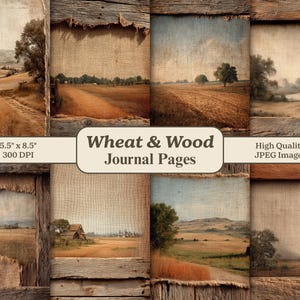 May include: A collection of journal pages with a rustic wheat and wood theme. Each page features a landscape scene with fields, trees, and a weathered wood frame. The pages are 5.5" x 8.5" and are high-quality JPEG images.
