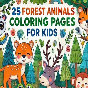25 Printable Coloring Pages Forest Animal For Kids, Toddlers, Preschoolers, Coloring Book Preschool Kindergarten Homeschool Printable