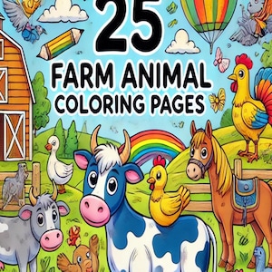 25 Printable Coloring Pages Farm Animals For Kids, Toddlers, Preschoolers, Coloring Book Preschool Kindergarten Homeschool Printable