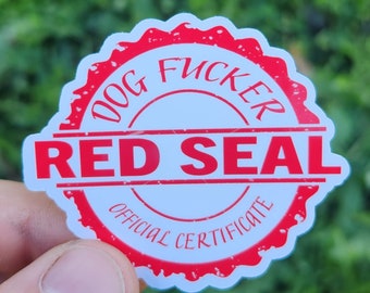 Red Seal Dog F***er Sticker