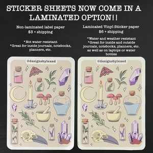 May include: Two sticker sheets featuring a range of whimsical illustrations. The sheet on the left is non-laminated, while the sheet on the right is laminated. Both sheets depict a crescent moon, a candle, a mortar and pestle, a skull, a butterfly, crystals, and bottles. The text on the sheets reads "Sticker Sheets Now Come in a Laminated Option!" and "@designsbylexed".