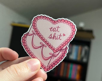 Eat Shit Cake ステッカー、手描きラミネートビニールデカール