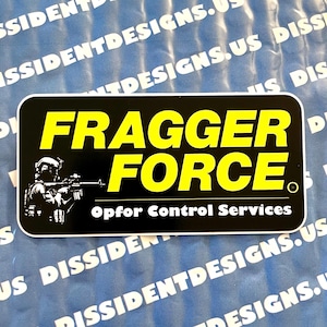 Fragger Force: Tactical Shenanigans 4" Sticker