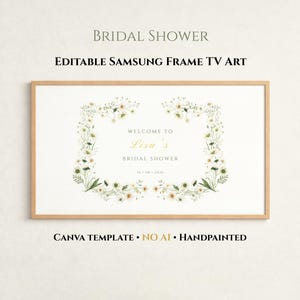 以下が含まれることがあります： Samsung Frame TV 用の長方形フレームアートプリント。アートワークは、テキスト「Welcome to Lisa's Bridal Shower」と日付16-08-2026のフローラルリースデザインが特徴です。「Bridal Shower」、「Editable Samsung Frame TV Art」、「Canva Template」、「No AI」、「Handpainted」の文字も表示されています。