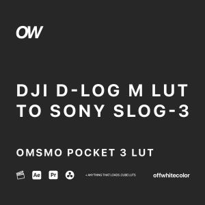 Puede incluir: Un gráfico blanco sobre fondo negro con el texto "OW DJI D-LOG M LUT TO SONY SLOG-3 OMSMO POCKET 3 LUT" e iconos para After Effects, Premiere Pro y Resolve.