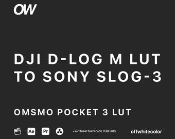 May include: A white graphic on a black background with the text "OW DJI D-LOG M LUT TO SONY SLOG-3 OMSMO POCKET 3 LUT" and icons for After Effects, Premiere Pro, and Resolve.