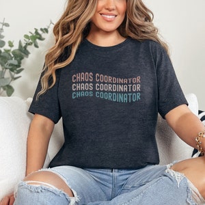 Mom Life, Mothers Day Shirt, Mama Shirt, Mom Shirt, Mom Shirt Funny, Funny Mom Shirts, Mom Life Shirt, Chaos Coordinator Shirt