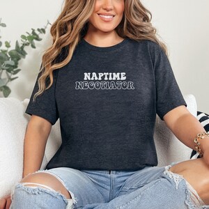 Mom Life, Mothers Day Shirt, Mama Shirt, Mom Shirt, Mom Shirt Funny, Funny Mom Shirts, Mom Life Shirt, Naptime Negotiator Shirt