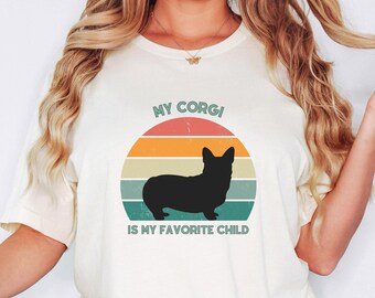 Corgi Lover Shirt, Gift for Dog Lover, Corgi Mom Shirt, Dog Lover Shirt, Dog Owner Shirt, Dog Mom Tee, Corgi Owner Gift, Corgi Dog Owner Tee