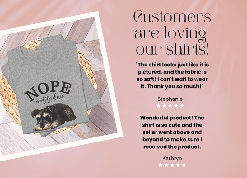 May include: A heather gray t-shirt featuring a Schnauzer dog illustration with the text "Nope not today". The shirt is folded on a woven mat. The image also includes customer reviews.
