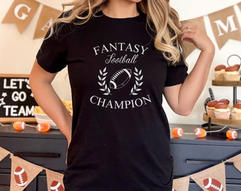 Fantasy Football Shirt, Gift For Football Lover,  Cute Fantasy Football Shirt, Gameday Shirt, Football Season Shirt, Fantasy Football League