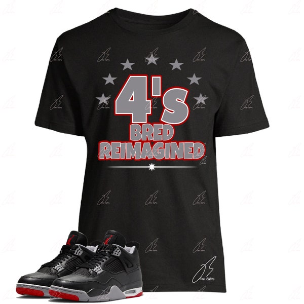 Shirt To Match Air Jordan Retro 4 Bred Reimagined,Unisex Graphic Tee,Best Gift,Birthday,Sneaker Match,Present,AJ4s,Adults & Kid