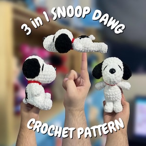 May include: A white and black crochet dog plush toy with a red collar, shown in three different poses. The text 3 IN 1 SNOOP DAWG and CROCHET PATTERN is displayed in white letters with a black outline above and below the plush figures.