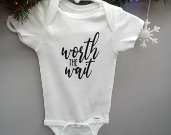 Worth the Wait  Baby Onsie