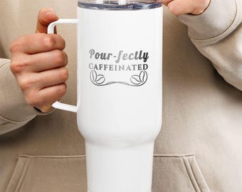 Engraved Tumbler With Straw 40 Oz Perfectly Caffeinated Insulated Koozie Tumbler Minimalist Travel Mug Coffee Lover Gift Hydration Cup